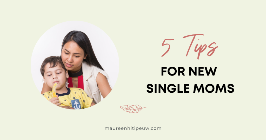 5 Tips for Newly Single Moms