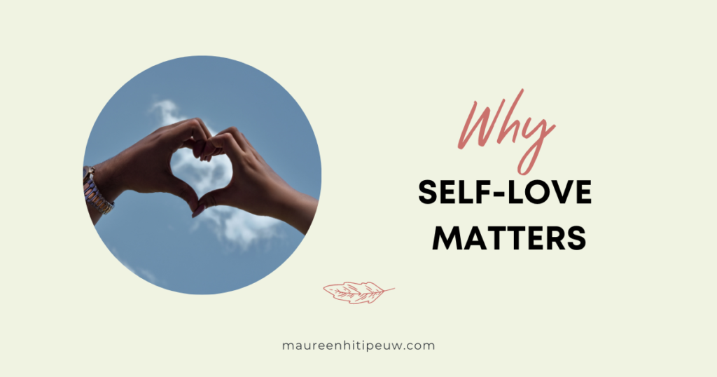 Why Self-love Matters